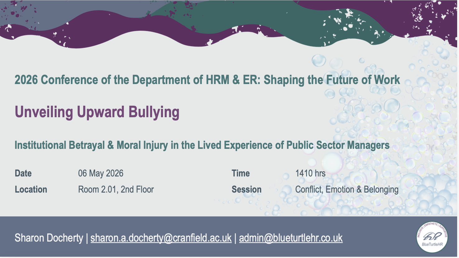 10 May 2026 - Unveiling Upward Bullying: Institutional Betrayal and Moral Injury in the Lived Experience of Public Sector Managers