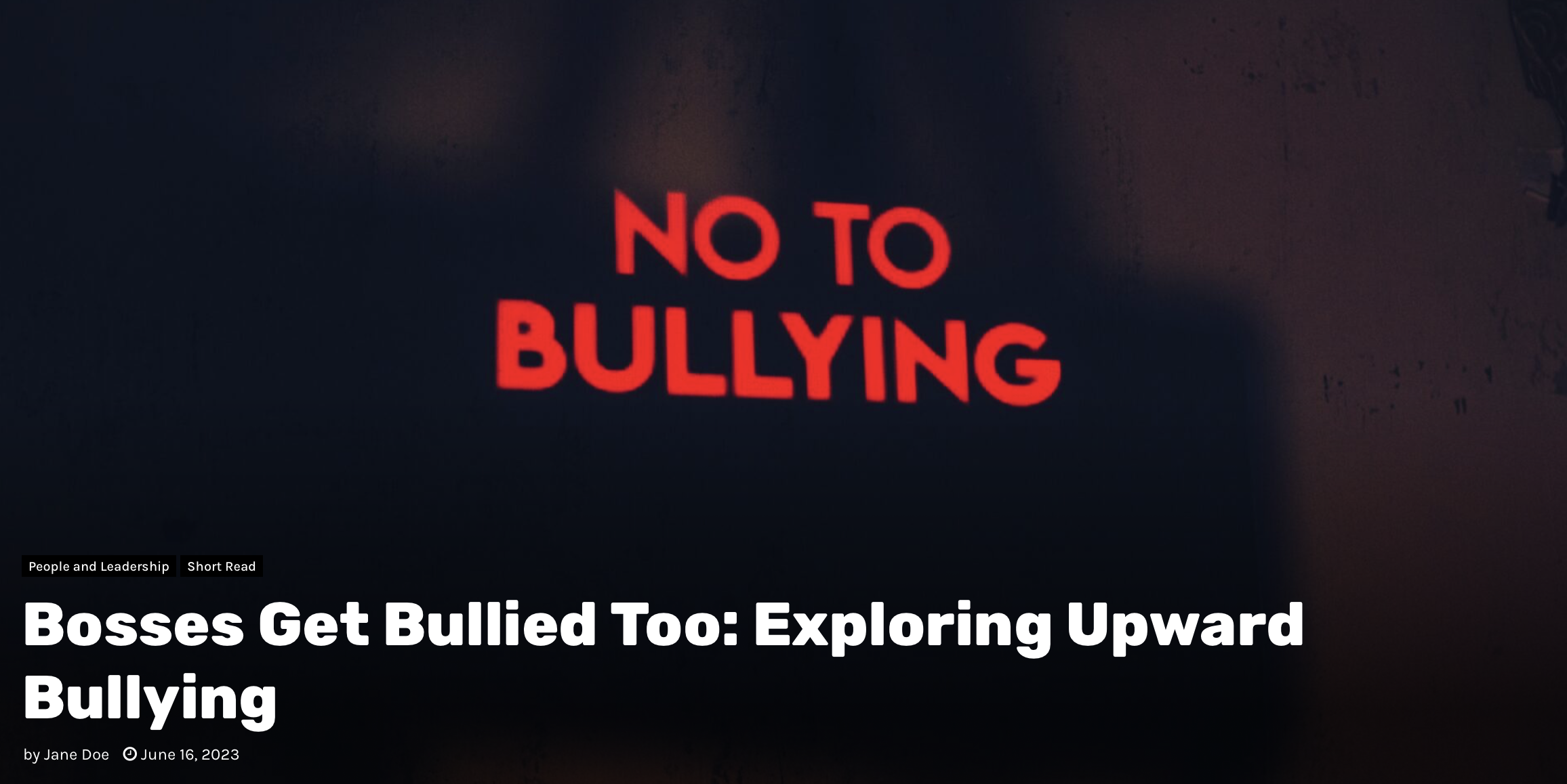 16 June 2023 - Bosses Get Bullied Too: Exploring Upward Bullying